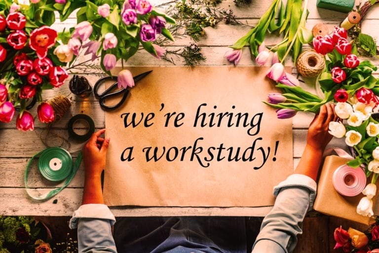 We’re hiring a work study student!