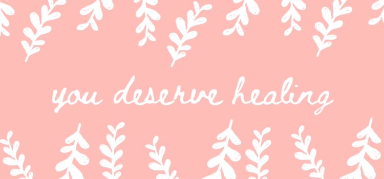 8 Things survivors of sexual assault should know about reporting light pink background with white leaves and text that reads, "you deserve healing"